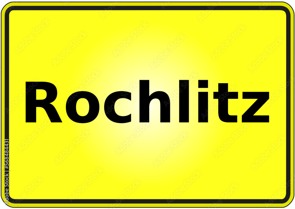 Stadteingangsschild Deutschland Stadt Rochlitz Stadteingangsschild Deutschland Stadt Rochlitz