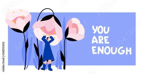 You are enough inspirational text with vector illustration. Young woman dancing under giant pink flower. Postcard with optimistic lettering. Inner peace and growth concept