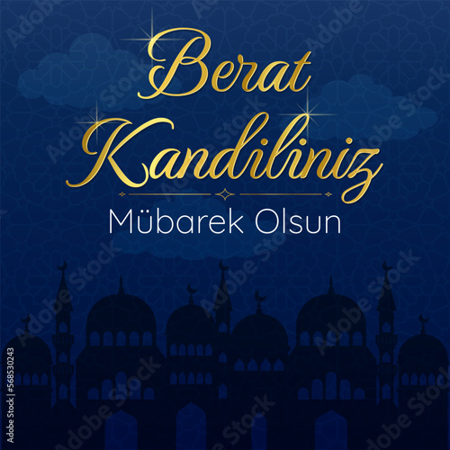 Muslim holiday. Vector concept of Islamic holy night Berat Kandiliniz. Mubarec olsun. Translation islamic holy night. Card with dark silhouette of the mosque. Vector concept on dark blue background photo