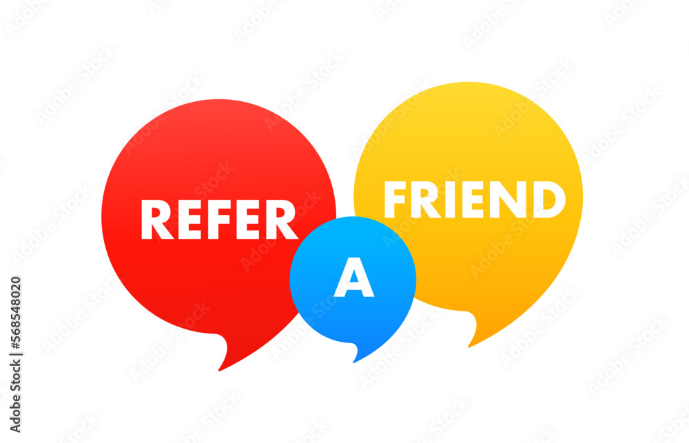 Reffer a friend banner vector design. Refferal system. Recommend a friend. Bubbles matter. Add friend. Banner for websites. Vector illustration Reffer a friend banner vector design. Refferal system. Recommend a friend. Bubbles matter. Add friend. Banner for websites. Vector illustration