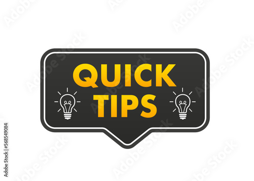 Quick tips icon. Notes tips tips icon. Idea bulb training tricks. Message bubble with light bulb logo. Banner design for business and advertising. Vector illustration