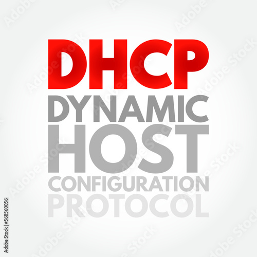 DHCP - Dynamic Host Configuration Protocol is a network management protocol used on Internet Protocol networks for automatically assigning IP addresses, acronym text concept background