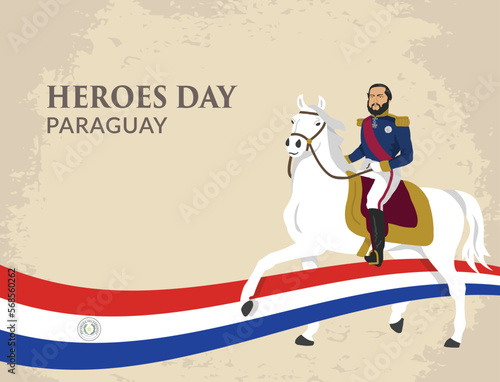 VECTORS. Editable banner for Heroes day in Paraguay, a celebration to commemorate the bravery of Francisco Solano Lopez and others who fought in defence of their country