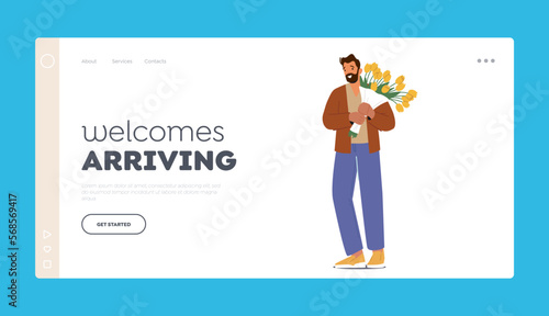 Welcomes Arriving Landing Page Template. Male Character Holding Flower Bouquet. Man Walk on Dating with Girl