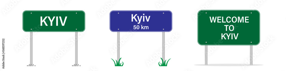 Kyiv road sign. Welcome to Kyiv, Ukraine. Kyiv city entering sign. Billboard on the road. Vector image Kyiv road sign. Welcome to Kyiv, Ukraine. Kyiv city entering sign. Billboard on the road. Vector image
