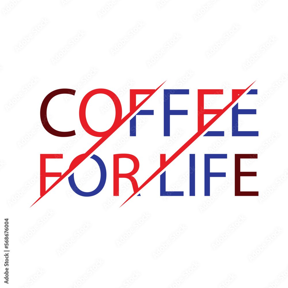 Coffee for life typography t shirt design Coffee for life typography t shirt design