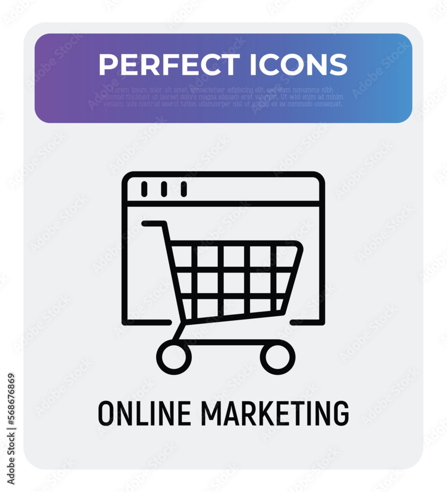 Online marketing thin line icon. Web page with shopping cart. Online strategy for promotion. Vector illustration. Online marketing thin line icon. Web page with shopping cart. Online strategy for promotion. Vector illustration.