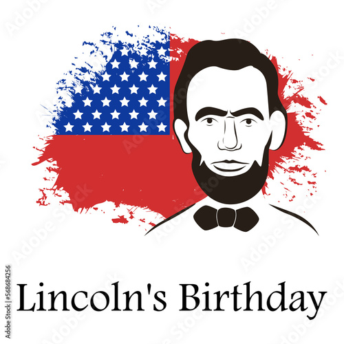  Lincoln's birthday background with the American flag. Abraham Lincoln's Birthday. National holiday in the United States. Celebrating the birthday of one of America's most popular presidents. Poster, 