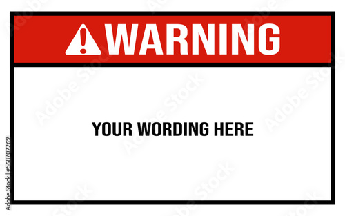 ustom warning message - warning sign photo