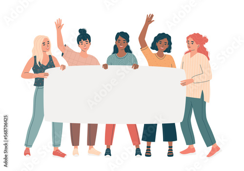 Diverse young women holding banner template. Welcome, greeting concept. Female peaceful demonstration of human rights. Activists at the protest. Girl power. Isolated flat vector illustration