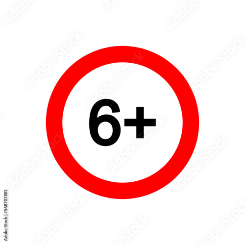 Six plus icon. Number 6 in red circle isolated on white background. Age censor symbol. Movie viewing age limit label. Vector flat illustration