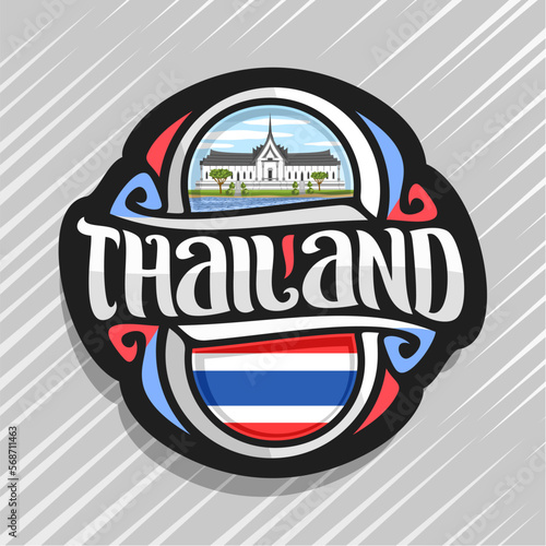 Vector logo for Kingdom of Thailand, fridge magnet with thai state flag, original brush typeface for word thailand and national thai symbol - Sanphet Prasat Palace in Bangkok on cloudy sky background