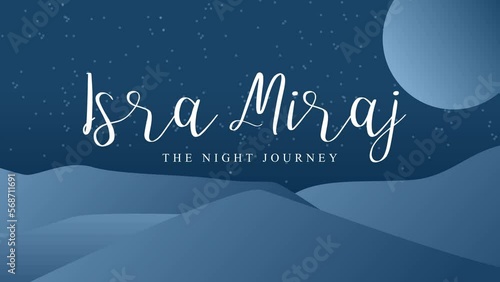Isra Miraj-The Night Journey, Can be used for opening videos for Muslim celebrations, and can be used for stories on social media