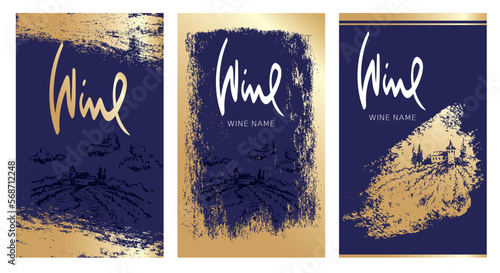 Collection labels for wine. Vector illustration, set of backgrounds with grapes and gold strokes.