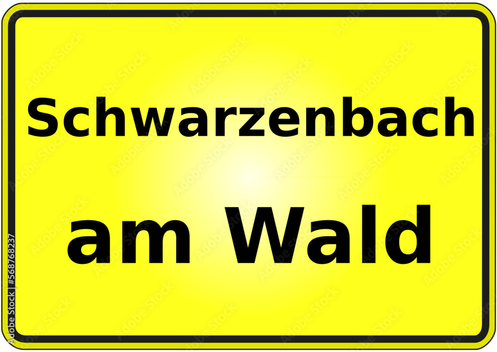 Stadteingangsschild Deutschland Stadt Schwarzenbach am Wald