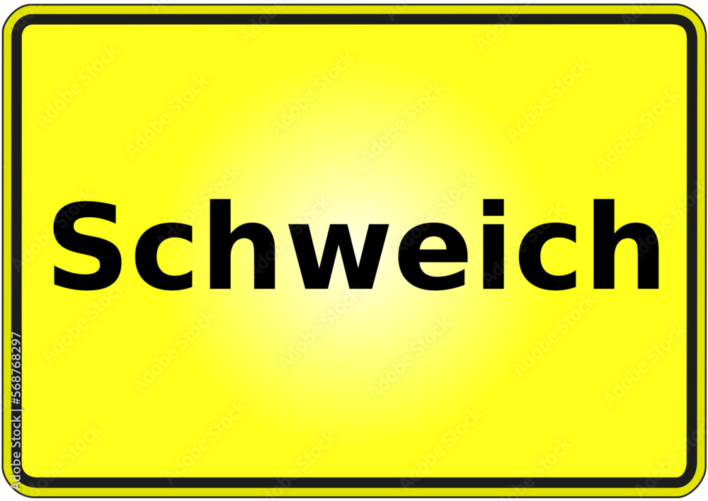 Stadteingangsschild Deutschland Stadt Schweich Stadteingangsschild Deutschland Stadt Schweich