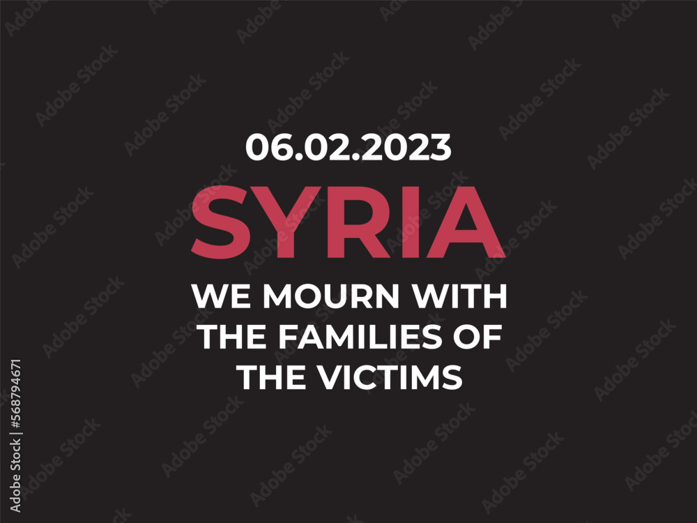 Mournful banner. Earthquake in Syria. Sorrow in connection with a terrible earthquake. Pray for Syria. Mournful banner. Earthquake in Syria. Sorrow in connection with a terrible earthquake. Pray for Syria.