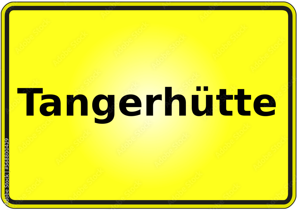 Stadteingangsschild Deutschland Stadt Tangerhütte
