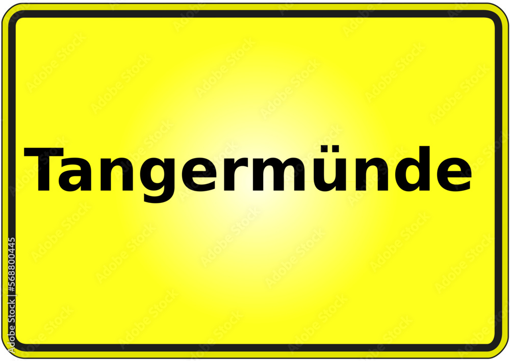 Stadteingangsschild Deutschland Stadt Tangermünde Stadteingangsschild Deutschland Stadt Tangermünde