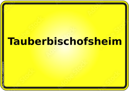 Stadteingangsschild Deutschland Stadt Tauberbischofsheim