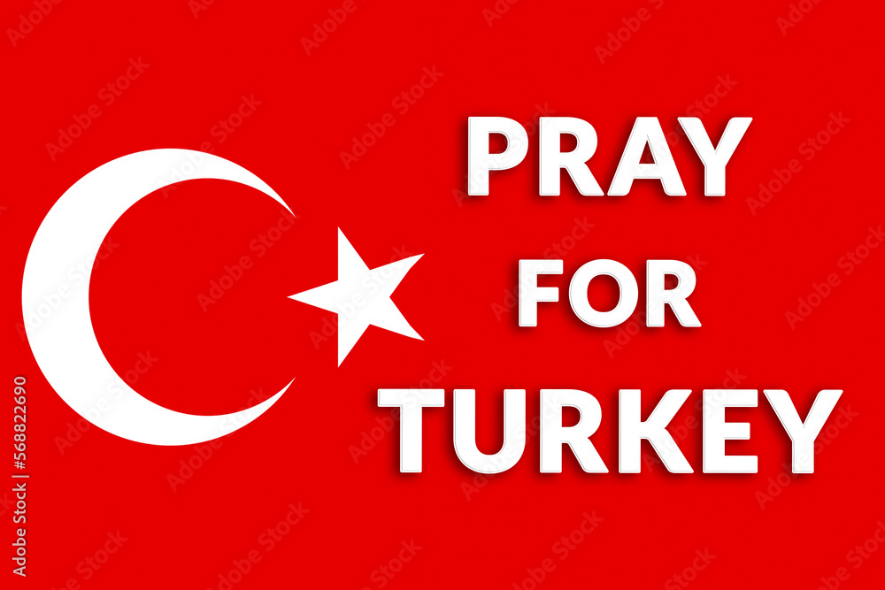 Turkey Earthquake, February 6, 2023. Mournful banner. The Epicenter of the earthquake in Turkey. Pray for Turkey. A bright background of the Turkish flag. Words