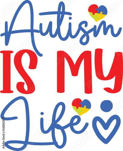 Autism Is My Life