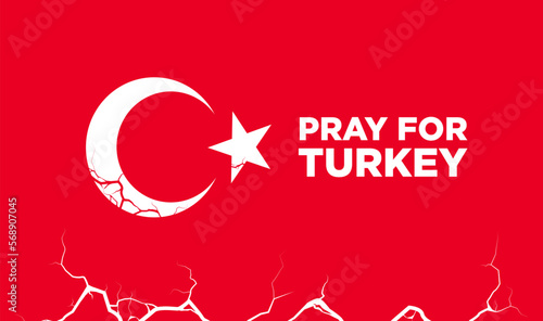 Banner to support and show solidarity with the Turkish people for the earthquake. Pray for Turkey.