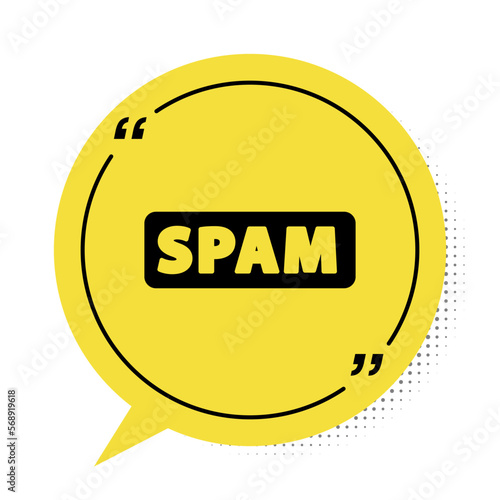 Black Spam icon isolated on white background. Yellow speech bubble symbol. Vector
