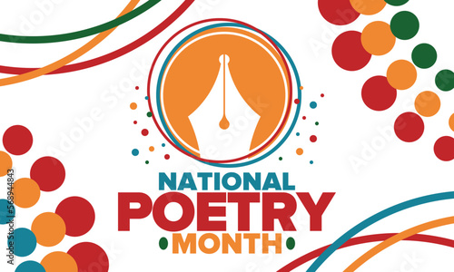 National Poetry Month in April. Poetry Festival in the United States and Canada. Literary events and celebration. Poster, card, banner and background. Vector illustration