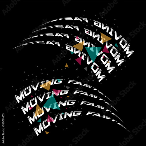moving faster slogan text vector design