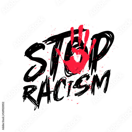 Blood red palm print and blood splatter. Lettering - Stop racism. International Day for the Elimination of Racial Discrimination. Vector illustration