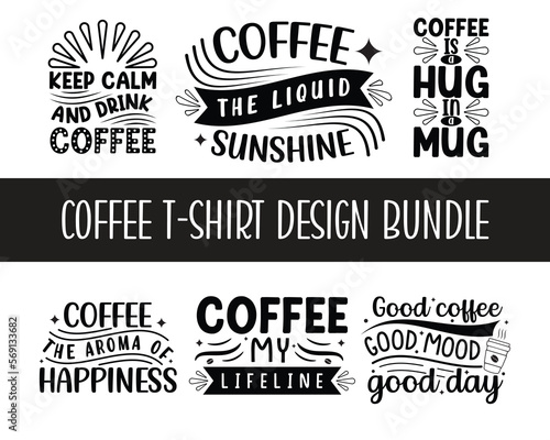 Coffee typography SVG t-shirt design. Sets of typography coffee t-shirt design