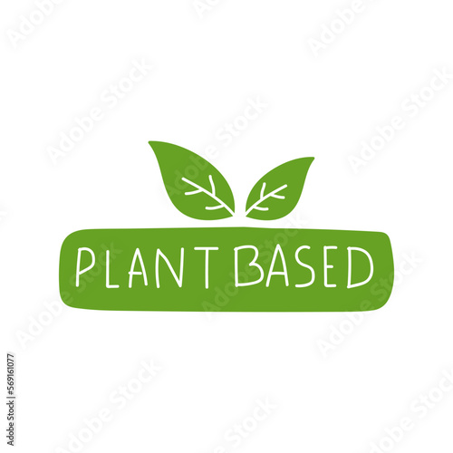 Hand drawn badges - plant based. Vector illustration for prints, stickers, posters design