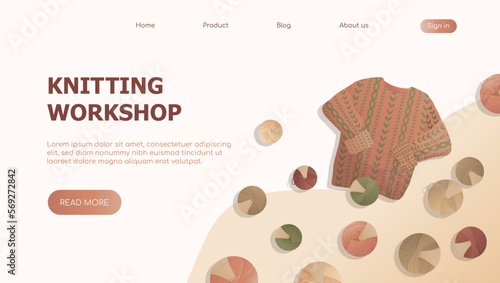 Threads and sweater workshop. Warm clothes, cozy winter for website, landing page. Flat vector illustration for poster, banner, advertising, cover. Knitting hand made products hobby poster concept.