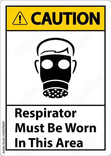 Caution Respirators Must Be Worn In This Area Signs