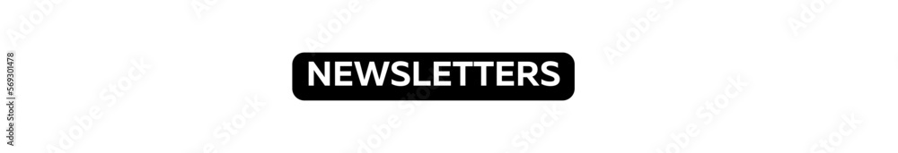 NEWSLETTERS typography banner with transparent background and black text background colour NEWSLETTERS typography banner with transparent background and black text background colour