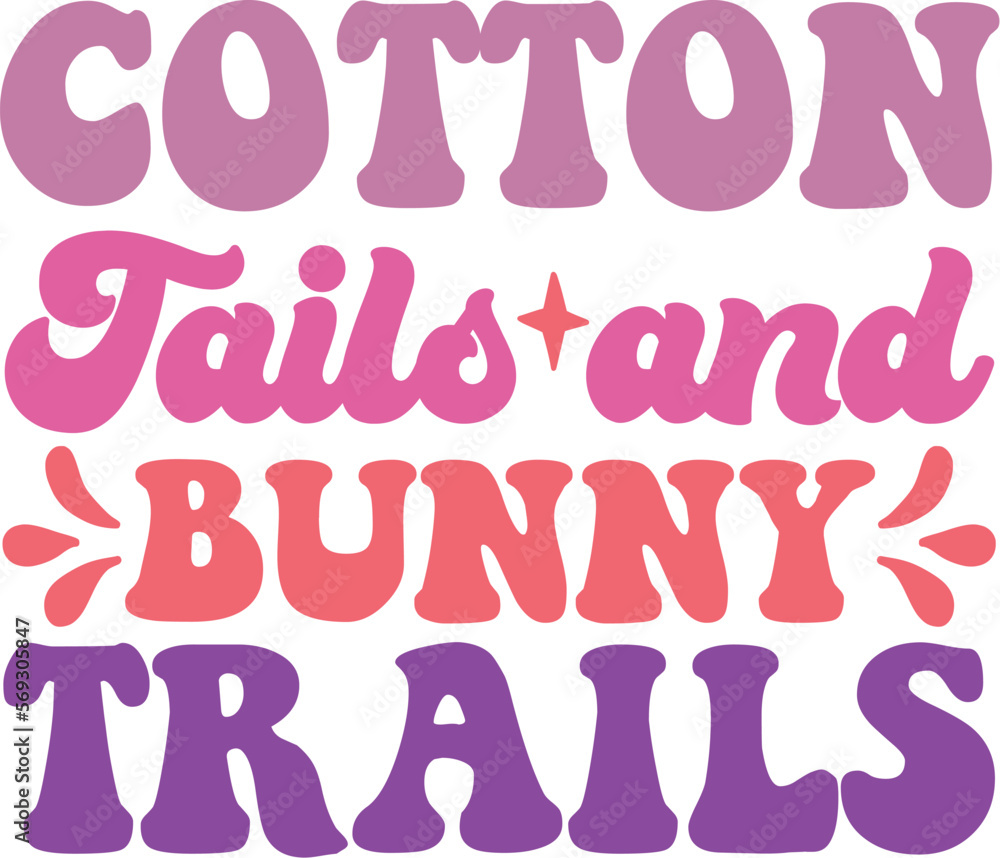 Cotton tails and bunny trails Cotton tails and bunny trails