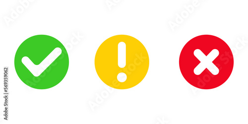 Green Check mark and Red cross x, Yellow attention buttons set, vector illustration