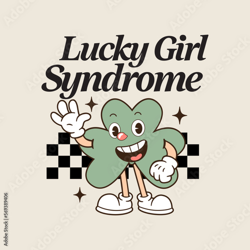 lucky girl syndrome vector design for shirt,Lettering text print for cricut,Retro design for shirt St Patrick's day.