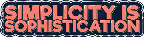 Minimalistic Aesthetic Lettering Design: Simplicity is sophistication