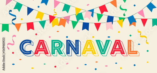 Carnaval (carnival) banner with confetti, streamers and flags garland, vector illustration.