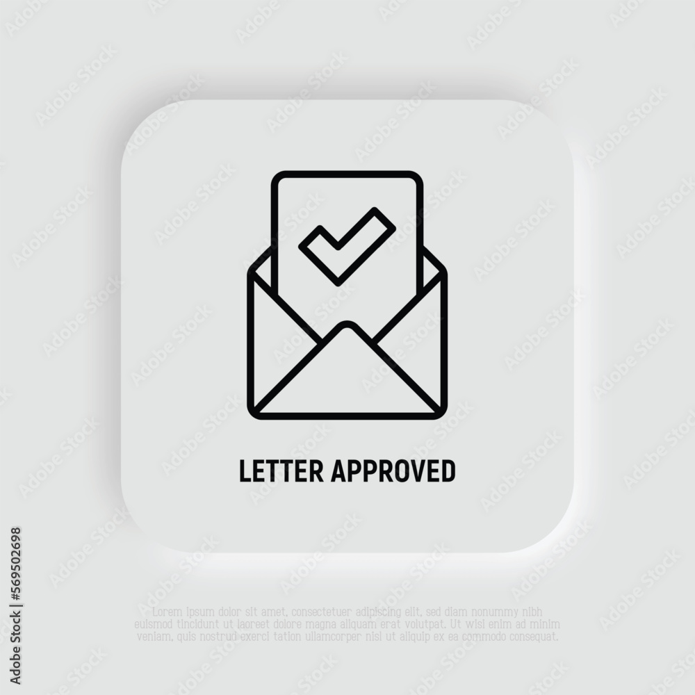 Letter approved thin line icon: envelope with paper sheet with check mark. Modern vector illustration. Letter approved thin line icon: envelope with paper sheet with check mark. Modern vector illustration.