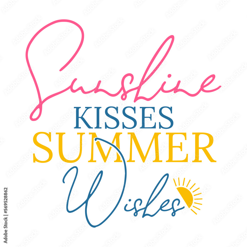 Sunshine Kisses Summer Wishes