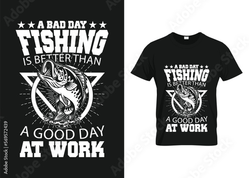 A Bad Day Fishing Is Better Than A Good Day At Work | Vector Svg T-Shirt Design