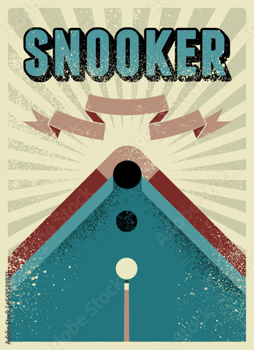 Snooker typographical vintage grunge style poster design. Retro vector illustration.