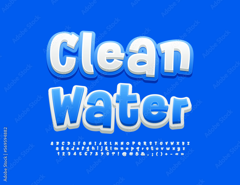 Vector eco poster Clean Water. Funny bright Font. White and Blue Alphabet Letters and Numbers set