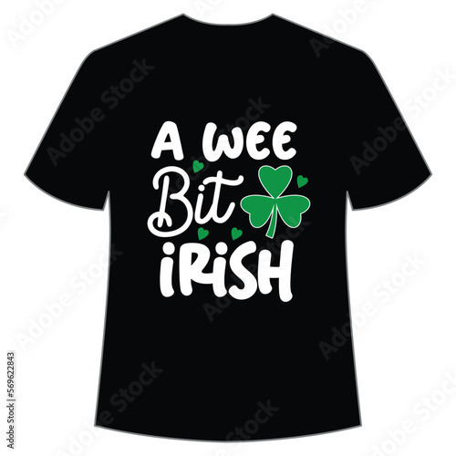 A wee bit Irish, St. Patrick's Day Shirt Print Template, Lucky Charms, Irish, everyone has a little luck Typography Design