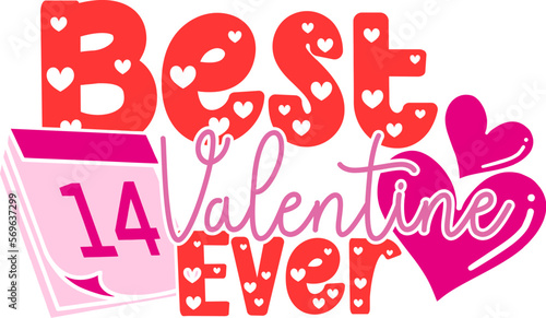 Best Valentine Ever Typography