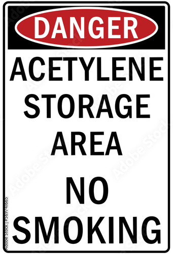Acetylene sign and labels acetylene storage area no smoking