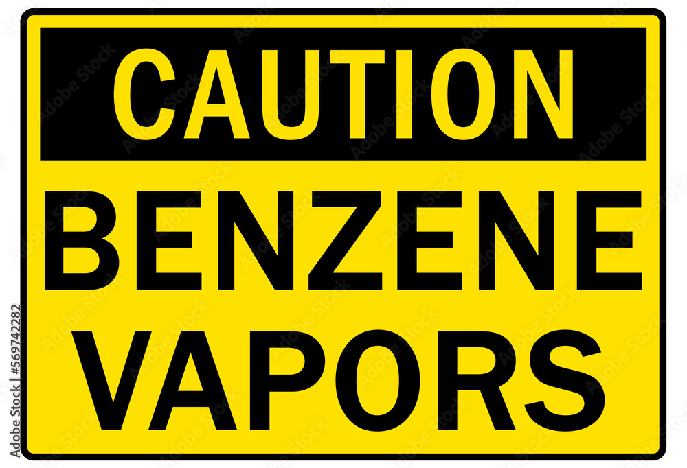 Benzene sign and labels benzene vapor Benzene sign and labels benzene vapor